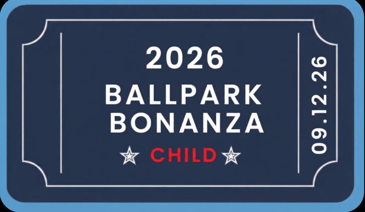 Ballpark Bonanza Child Ticket
